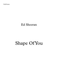 Shape Of You - Brass Quintet Sheet Music by Ed Sheeran/Kandi Burruss/Tamek