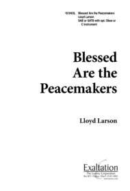 Blessed Are the Peacemakers Sheet Music by Lloyd Larson