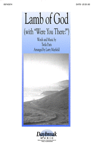 Lamb of God (with Were You There?) Sheet Music by Twila Paris