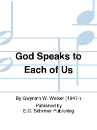 God Speaks to Each of Us Sheet Music by Gwyneth W. Walker