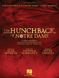 The Hunchback of Notre Dame: The Stage Musical Sheet Music by Alan Menken