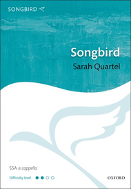 Songbird Sheet Music by Sarah Quartel