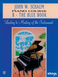 Piano Course B The Blue Book (revised) Sheet Music by John W. Schaum
