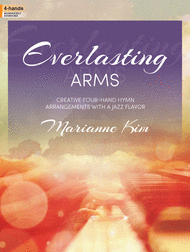 Everlasting Arms Sheet Music by Marianne Kim