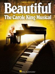 Beautiful: The Carole King Musical Sheet Music by Carole King