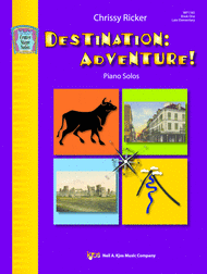 Destination: Adventure! Book One Sheet Music by Chrissy Ricker