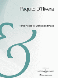 Three Pieces for Clarinet and Piano Sheet Music by Paquito D'Rivera