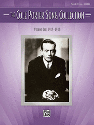 The Cole Porter Song Collection - Volume 1 - 1912-1936 Sheet Music by Cole Porter