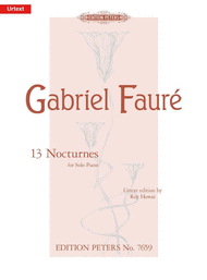 13 Nocturnes for Solo Piano Sheet Music by Gabriel Faure