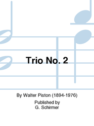 Trio No. 2 Sheet Music by Walter Piston