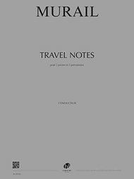 Travel Notes Sheet Music by Tristan Murail