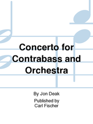 Concerto For Contrabass And Orchestra Sheet Music by Jon Deak