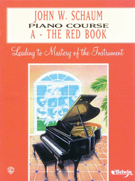 Piano Course - A "The Red Book" (Revised) Sheet Music by John W. Schaum