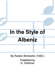 In the Style of Albeniz Sheet Music by Rodion Shchedrin