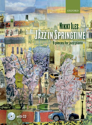 Jazz in Springtime (book and CD) Sheet Music by Nikki Iles