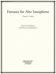 Fantasia for Alto Saxophone Sheet Music by Claude T. Smith