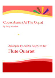 Copacabana (At The Copa) - flute quartet Sheet Music by Barry Manilow
