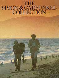 The Simon & Garfunkel Collection Sheet Music by Simon And Garfunkel