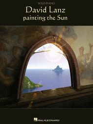 David Lanz - Painting the Sun Sheet Music by David Lanz