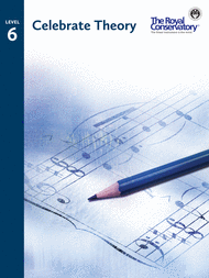 Celebrate Theory 6 Sheet Music by The Royal Conservatory Music Development Program
