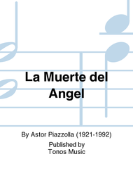 La Muerte del Angel Sheet Music by Astor Piazzolla