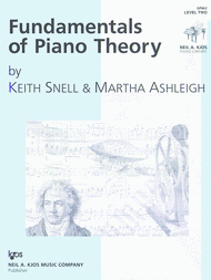 Fundamentals of Piano Theory - Level Two Sheet Music by Keith Snell
