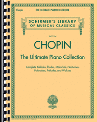 Chopin: The Ultimate Piano Collection Sheet Music by Frederic Chopin
