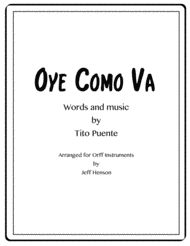 Oye Como Va for Orff Ensemble Sheet Music by Santana