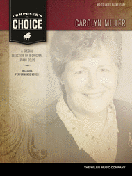 Composer's Choice - Carolyn Miller Sheet Music by Carolyn Miller