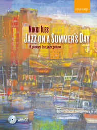 Jazz on a Summer's Day (book and CD) Sheet Music by Nikki Iles