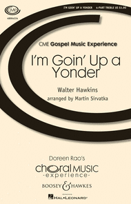 I'm Goin' Up a Yonder Sheet Music by Walter Hawkins