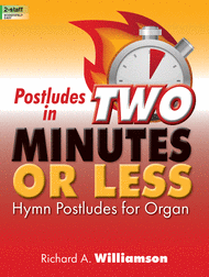 Postludes in Two Minutes or Less Sheet Music by Richard A. Williamson