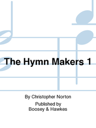 The Hymn Makers 1 Sheet Music by Christopher Norton