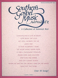 Southern Gospel Music And Proud Of It Sheet Music by Various