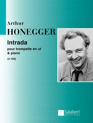 Intrada pour trompette en Ut et piano (H.193) Sheet Music by Arthur Honegger