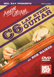 Anyone Can Play C6 Lap Steel Guitar Sheet Music by Rob Haines
