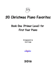 30 Christmas Piano Favorites For First Year Piano Sheet Music by Various