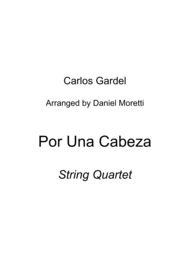 Por una cabeza - String Quartet Sheet Music by Carlos Gardel