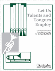 Let Us Talents and Tongues Employ Sheet Music by Michael Burkhardt