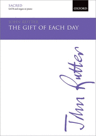 The gift of each day Sheet Music by John Rutter