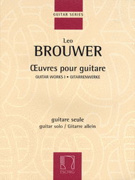 Guitar Works I Sheet Music by Leo Brouwer