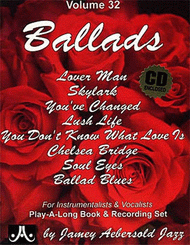 Volume 32 - Ballads Sheet Music by Jamey Aebersold