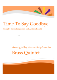 Time To Say Goodbye (Con te partirò) - brass quintet Sheet Music by Sarah Brightman with Andrea Bocelli