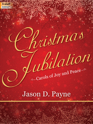 Christmas Jubilation Sheet Music by Jason D. Payne