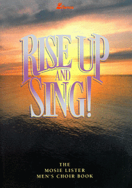 Rise Up and Sing! (Book) Sheet Music by Mosie Lister & Steve Mauldin