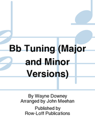 Bb Tuning (Major and Minor Versions) Sheet Music by Wayne Downey