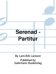 Serenad - Partitur Sheet Music by Lars-Erik Larsson