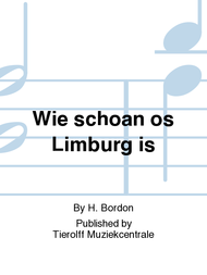 Wie schoan os Limburg is Sheet Music by H. Bordon