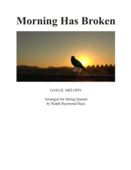 Morning Has Broken (for string quartet) Sheet Music by Traditional Gaelic Melody
