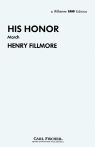 His Honor (March) Sheet Music by Henry Fillmore